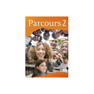 Parcours 2 - livre de l’élève (référentiel inclus)